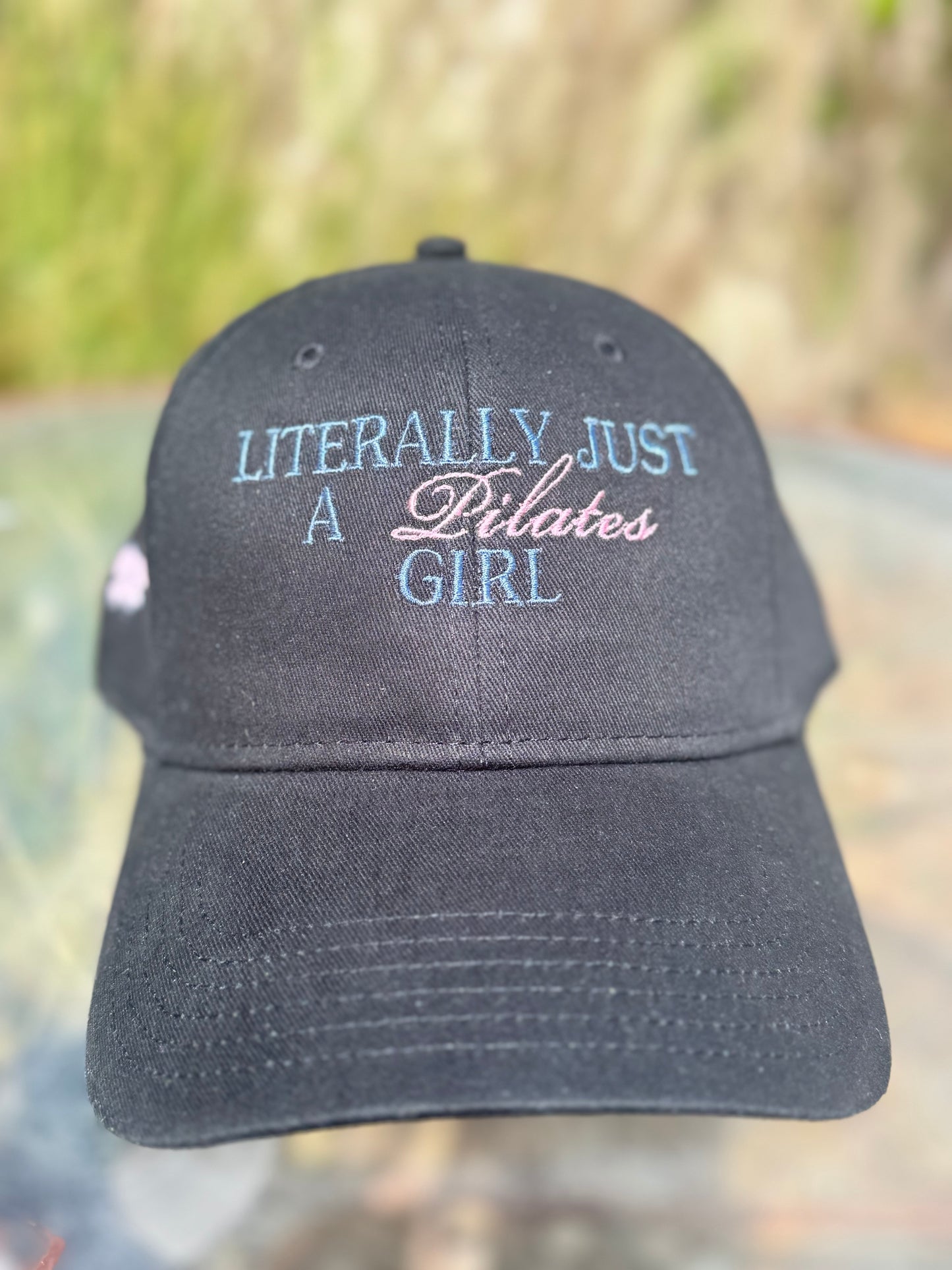 "Literally just a girl" PILATES, BARRE. LAGREE cap